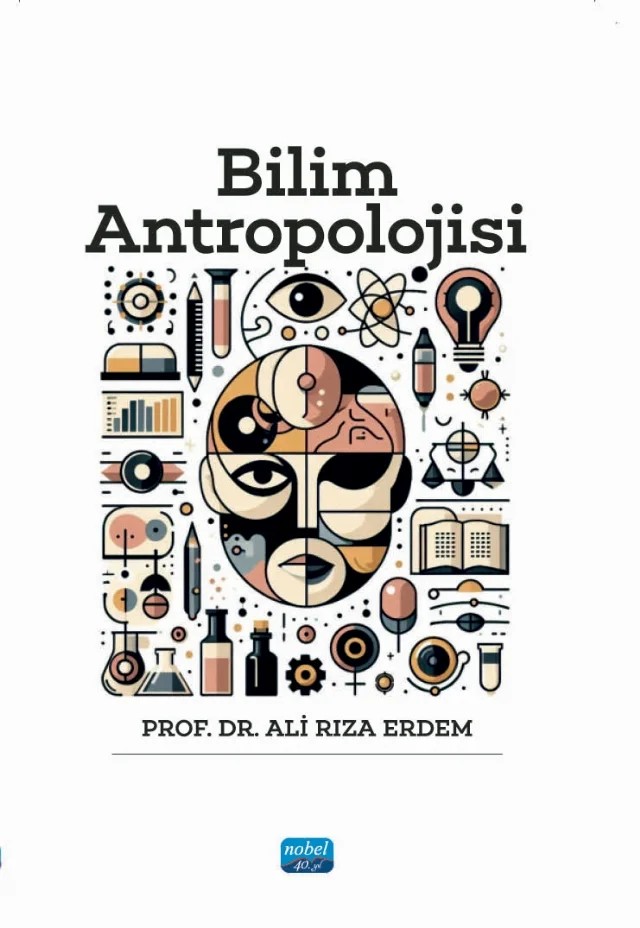 Bilim Antropolojisi – Ali Rıza Erdem – Nobel Akademik Yayıncılık kitap kapağı