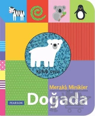 Meraklı Minikler - Doğada – Kolektif – Pearson Çocuk Kitapları kitap kapağı