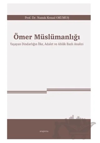 Ömer Müslümanlığı – Namık Kemal Okumuş – Araştırma Yayınları kitap kapağı