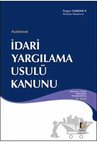 Açıklamalı İdari Yargılama Usulü Kanunu – Turgut Candan – Adalet Yayınevi kitap kapağı