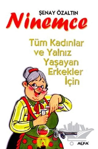 Ninemce – Şenay Özaltın – Alfa Yayınları kitap kapağı