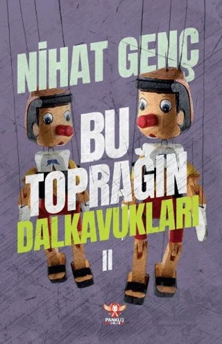 Bu Toprağın Dalkavukları - 2 – Nihat Genç – Pankuş Yayınları kitap kapağı