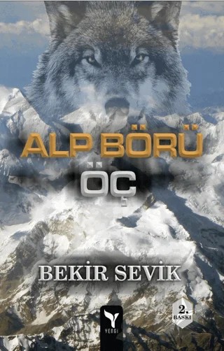 Alp Börü Öç 1 – Bekir Sevik – Yengi Yayınları kitap kapağı
