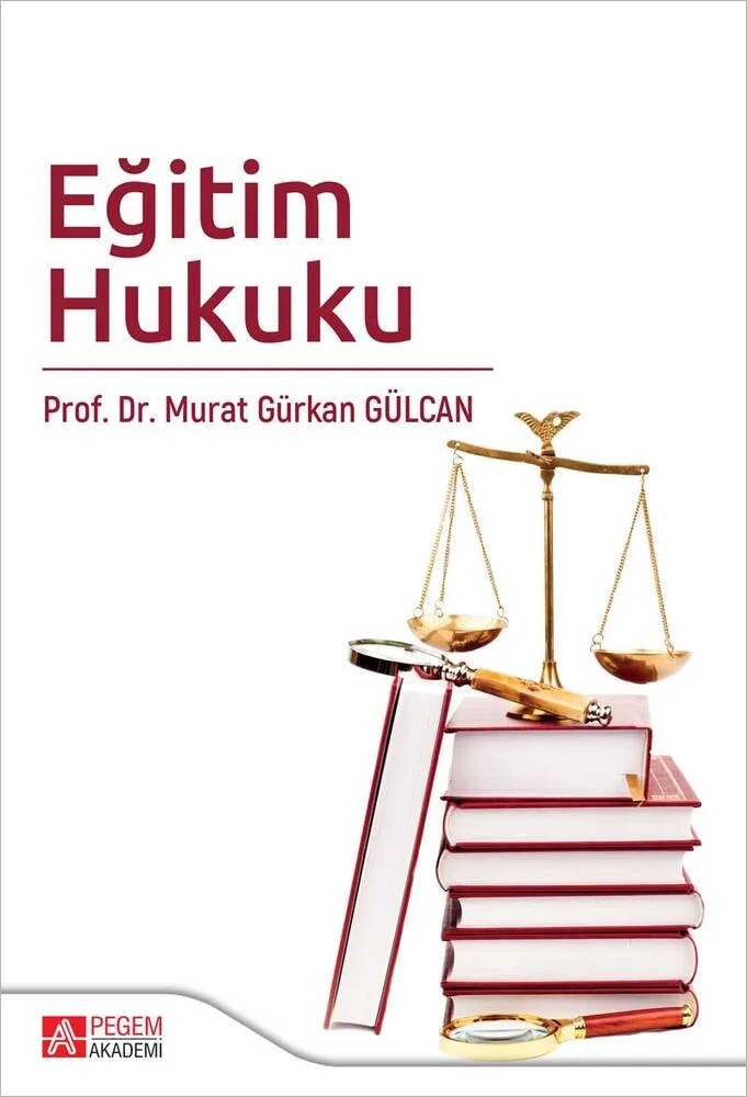 Eğitim Hukuku – Murat Gürkan Gülcan – Pegem Akademi Yayıncılık kitap kapağı