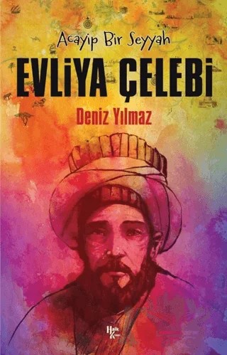 Evliya Çelebi – Deniz Yılmaz – Halk Kitabevi kitap kapağı