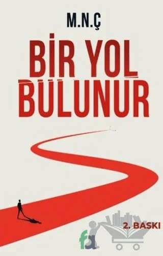 Bir Yol Bulunur – M.N.Ç. – Fa Yayınları kitap kapağı