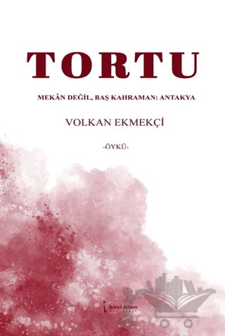 Tortu – Volkan Ekmekçi – İkinci Adam Yayınları kitap kapağı
