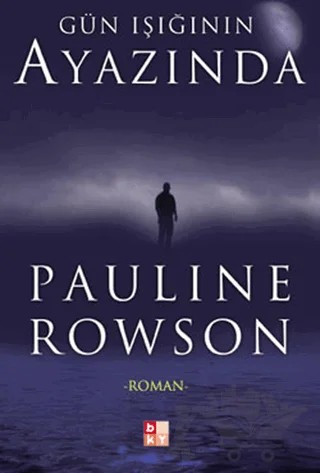Gün Işığının Ayazında – Pauline Rowson – Babıali Kültür Yayıncılığı kitap kapağı