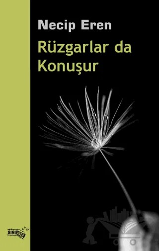 Rüzgarlar da Konuşur – Necip Eren – Sınırsız Kitap kitap kapağı