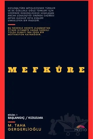 Mefkure – Muhammed Taha Gergerlioğlu – Motto Yayınları kitap kapağı