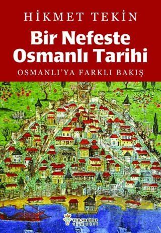 Bir Nefeste Osmanlı Tarihi – Hikmet Tekin – Verno Kitap kitap kapağı