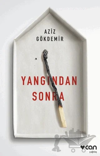 Yangından Sonra – Aziz Gökdemir – Can Yayınları kitap kapağı