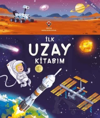 İlk Uzay Kitabım – Emily Bone, Lee Cosgrove – TÜBİTAK Yayınları kitap kapağı