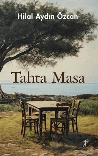 Tahta Masa – Hilal Aydın Özcan – Artemis Yayınları kitap kapağı