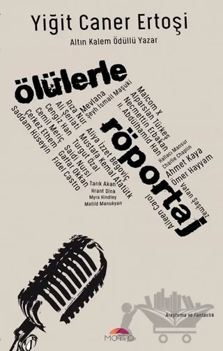 Ölülerle Röportaj – Yiğit Caner Ertoşi – Motto Yayınları kitap kapağı