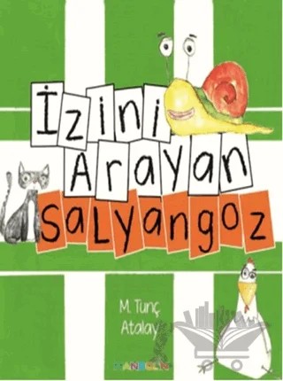 İzini Arayan Salyangoz – M.Tunç Atalay – Mandolin Yayınları kitap kapağı