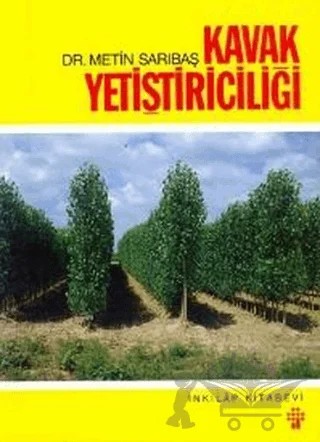 Kavak Yetiştiriciliği – Metin Sarıbaş – İnkılap Kitabevi kitap kapağı