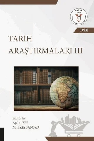Tarih Araştırmaları 3 – Aydın Efe, M. Fatih Sansar – Akademisyen Kitabevi kitap kapağı