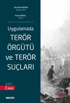 UygulamadaTerör Örgütü ve Terör Suçları – Nurullah Bodur, Eshat Özkul – Seçkin Yayıncılık kitap kapağı