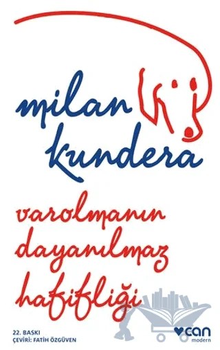 Varolmanın Dayanılmaz Hafifliği – Milan Kundera – Can Yayınları kitap kapağı