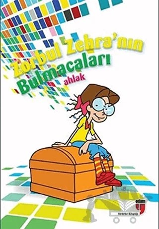 Zorbul Zehra'nın Bulmacaları (Ahlak) – Kolektif – EDAM kitap kapağı