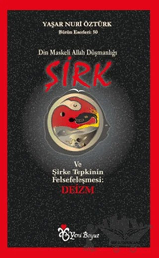 Din Maskeli Allah Düşmanlığı Şirk – Yaşar Nuri Öztürk – Yeni Boyut Yayınları kitap kapağı