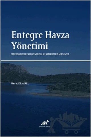 Entegre Havza Yönetimi – Murat Demirel – Paradigma Akademi Yayınları kitap kapağı