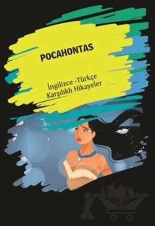 Pocahontas (İngilizce Türkçe Karşılıklı Hikayeler) – Kolektif – Dorlion Yayınları kitap kapağı