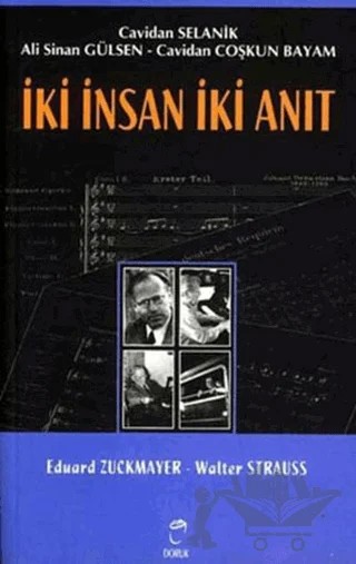 İki İnsan İki Anıt: Eduard Zuckmayer - Walter Strauss – Cavidan Selanik – Doruk Yayınları kitap kapağı
