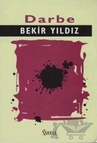 Darbe – Bekir Yıldız – İskele Yayıncılık kitap kapağı