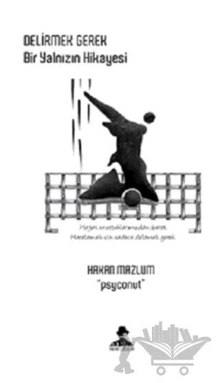 Bir Yalnızın Hikayesi – Hakan Mazlum – İmgenin Çocukları Yayınevi kitap kapağı