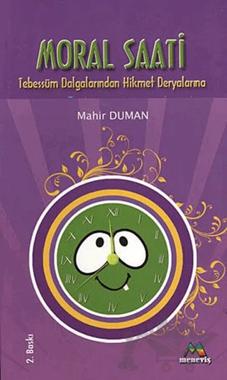 Moral Saati – Mahir Duman – Meneviş Yayınları kitap kapağı