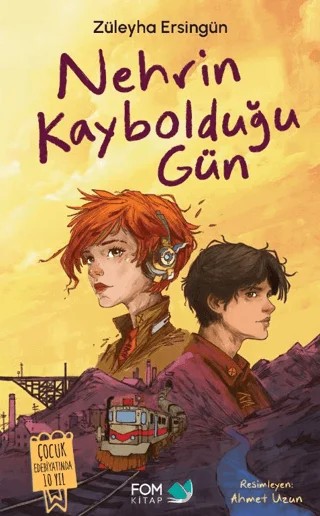 Nehrin Kaybolduğu Gün – Züleyha Ersingün – FOM Kitap kitap kapağı