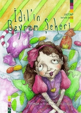İdil’in Bayram Şekeri 1. Kitap – Derya Edis – Nefes Yayıncılık kitap kapağı