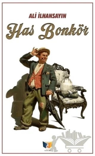 Has Bonkör – Ali İlhansayın – Ateş Yayınları kitap kapağı