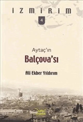 Aytaç’ın Balçovası – Ali Ekber Yıldırım – Heyamola Yayınları kitap kapağı