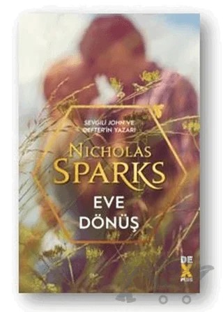 Eve Dönüş – Nicholas Sparks – Dex Yayınevi kitap kapağı