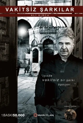 Vakitsiz Şarkılar – Ali Kırca – Yakın Plan Yayınları kitap kapağı
