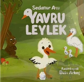 Yavru Leylek – Sedanur Atlı – Mahlas Çocuk Yayınları kitap kapağı
