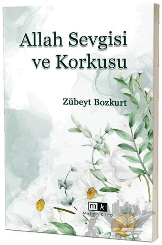Allah Sevgisi ve Korkusu – Zübeyt Bozkurt – Mirhan Kitap kitap kapağı
