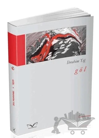 Göl – İbrahim Tığ – Medakitap Yayınları kitap kapağı
