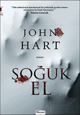 Soğuk El – John Hart – Koridor Yayıncılık kitap kapağı