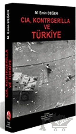 CIA, Kontrgerilla ve Türkiye – Emin Değer – Yeniden Anadolu ve Rumeli Müdafaa-i Hukuk Yayınları kitap kapağı