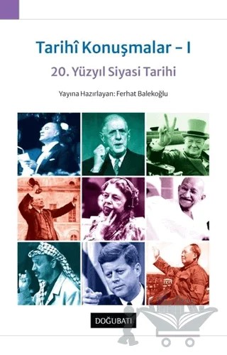 Tarihi Konuşmalar 1 – Ferhat Balekoğlu – Doğu Batı Yayınları kitap kapağı