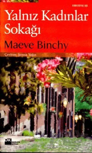 Yalnız Kadınlar Sokağı – Maeve Binchy – Doğan Kitap kitap kapağı