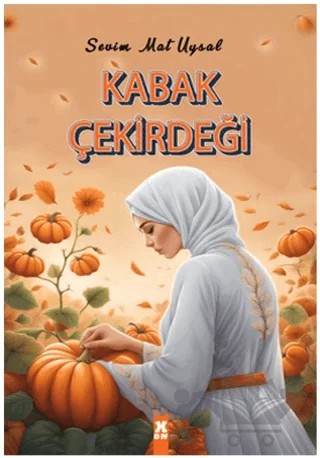 Kabak Çekirdeği – Sevim Mat Uysal – X10 Kitap kitap kapağı