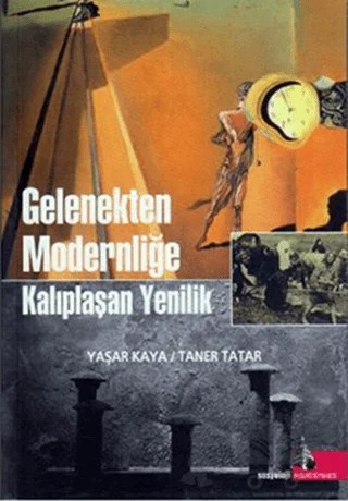 Gelenekten Modernliğe Kalıplaşan Yenilik – Taner Tatar, Yaşar Kaya – Doğu Kütüphanesi kitap kapağı