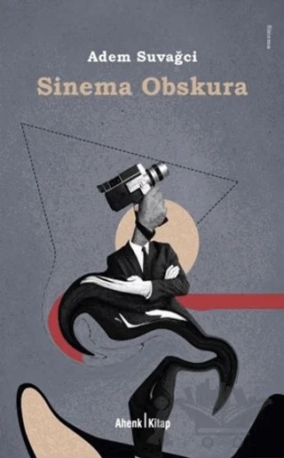 Sinema Obskura – Adem Suvağci – Ahenk Kitap kitap kapağı