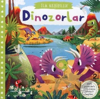 Dinozorlar - İlk Keşifler – Kolektif – İş Bankası Kültür Yayınları kitap kapağı