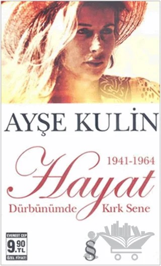 Hayat – Ayşe Kulin – Everest Yayınları kitap kapağı